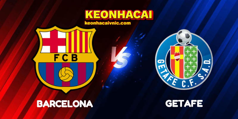 Soi Kèo Nhà Cái Barcelona vs Getafe Ngày 22/09/2025 - La Liga 2 Barcelona vs Getafe
